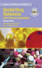 Lippincott Williams and Wilkins' Dental Drug Reference with CD 2nd