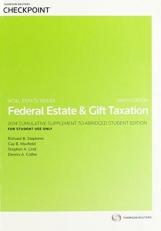 Fed. Estate and Gift Taxation -Abridged - With 2014 Supplement 9th