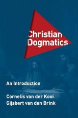 Christian Dogmatics : An Introduction 