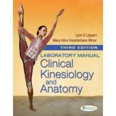 Laboratory Manual for Clinical Kinesiology and Anatomy 3rd