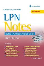 LPN Notes : Nurse's Clinical Pocket Guide 4th