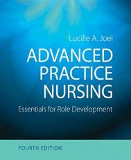 Advanced Practice Nursing : Essentials for Role Development 4th