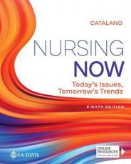 Nursing Now : Today's Issues, Tomorrows Trends with Access 8th