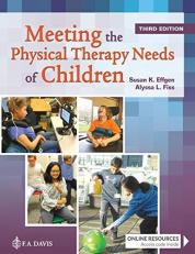Meeting the Physical Therapy Needs of Children 3rd
