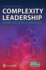Complexity Leadership : Nursing's Role in Health Care Delivery with Access 3rd