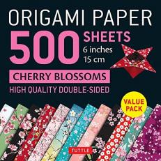 Origami Paper 500 Sheets Cherry Blossoms 6 (15 Cm) : Tuttle Origami Paper: Double-Sided Origami Sheets Printed with 12 Different Patterns (Instructions for 6 Projects Included)