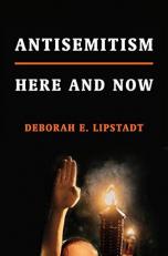 Antisemitism : Here and Now 