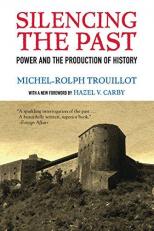 Silencing the Past : Power and the Production of History 20th