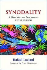 Synodality : A New Way of Proceeding in the Church 