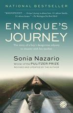 Enrique's Journey : The Story of a Boy's Dangerous Odyssey to Reunite with His Mother (With 359 Pages) 