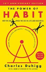 The Power of Habit : Why We Do What We Do in Life and Business 