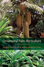 Ornamental Palm Horticulture 2nd