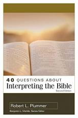 40 Questions about Interpreting the Bible 2nd