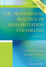 The Professional Practice of Rehabilitation Counseling, Second Edition with Access