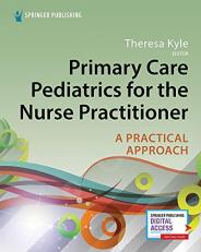 Primary Care Pediatrics for the Nurse Practitioner : A Practical Approach with Access 