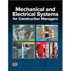 Mechanical and Electrical Systems for Construction Managers 4th