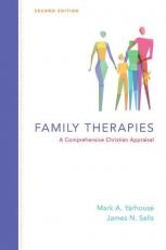 Family Therapies : A Comprehensive Christian Appraisal 2nd