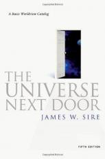 The Universe Next Door : A Basic Worldview Catalog 5th