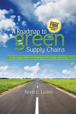 A Roadmap to Green Supply Chains : Using Supply Chain Archaeology and Big Data Analytics 