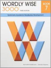 Wordly Wise 3000 Book 7 : Systematic Academic Vocalulary Development