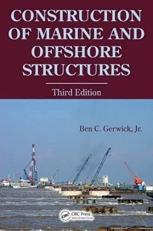 Construction of Marine and Offshore Structures 3rd