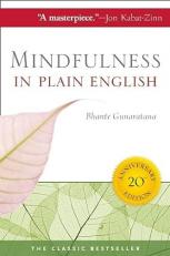 Mindfulness in Plain English : 20th Anniversary Edition