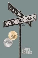 Clybourne Park : A Play 