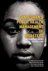 Landesman's Public Health Management of Disasters : The Practice Guide 5th