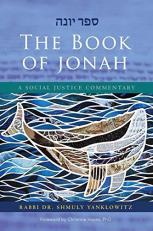 The Book of Jonah : A Social Justice Commentary 
