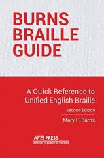 Burns Braille Guide : A Quick Reference to Unified English Braille 