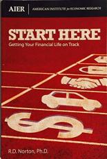 Start Here : Getting Your Financial Life on Track 