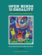 Open Minds to Equality : A Sourcebook of Learning Activities to Affirm Diversity and Promote Equity 4th