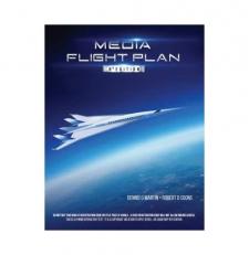 Media Flight Plan 8 : A Hybrid, Interactive Text - Includes Online Software Simulation