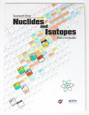 Nuclides and Isotopes : Chart of the Nuclides -Text 17th