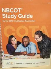 NBCOT® Study Guide for the COTA Certification Examination 