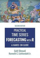 Practical Time Series Forecasting with R : A Hands-On Guide [2nd Edition]