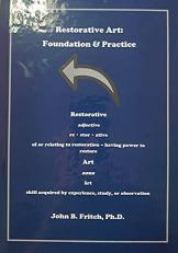 Restorative Art : Foundation and Practice 