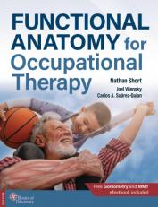 Functional Anatomy for Occupational Therapy EBook 