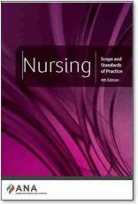 Nursing Scope and Standards of Practice, 4th Edition