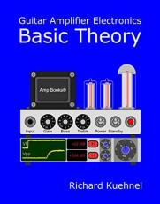 Guitar Amplifier Electronics Basic Theory 