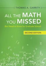 All the Math You Missed : (but Need to Know for Graduate School) 2nd