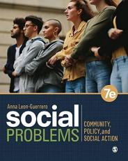 Social Problems : Community, Policy, and Social Action 7th