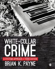 White-Collar Crime : A Systems Approach 3rd