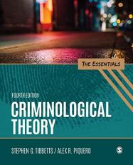Criminological Theory : The Essentials 4th