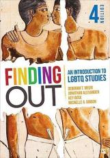 Finding Out : An Introduction to LGBTQ Studies 4th