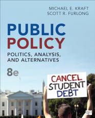 Public Policy : Politics, Analysis, and Alternatives 8th
