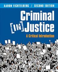 Criminal (in)Justice : A Critical Introduction 2nd