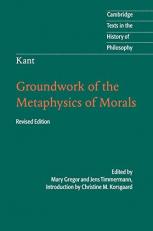 Kant: Groundwork of the Metaphysics of Morals 2nd