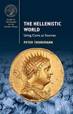 The Hellenistic World : Using Coins As Sources 