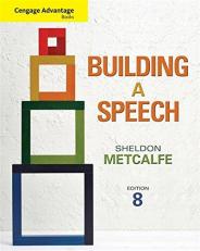 Cengage Advantage Books: Building a Speech 8th